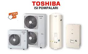 Çiğli Toshiba Isı Pompası Servisi
